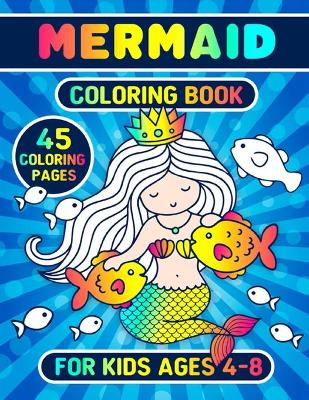 Book cover for Mermaid Coloring Book For Kids Ages 4-8
