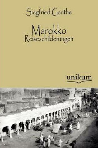 Cover of Marokko - Reiseschilderungen