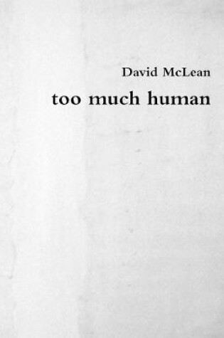 Cover of too much human
