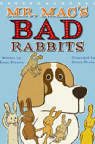 Cover of Mr. Mac's Bad Rabbits