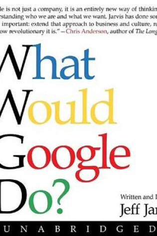Cover of What Would Google Do? Unabridged 10/720