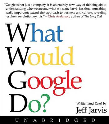 Book cover for What Would Google Do? Unabridged 10/720