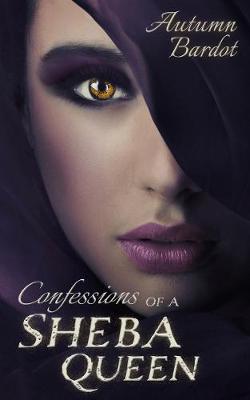 Book cover for Confessions of a Sheba Queen