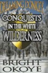 Book cover for Conquests in the White Wilderness