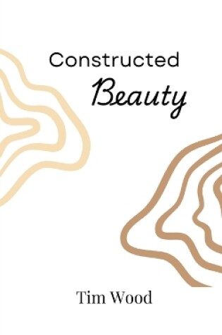 Cover of Constructed Beauty