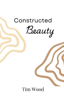 Book cover for Constructed Beauty