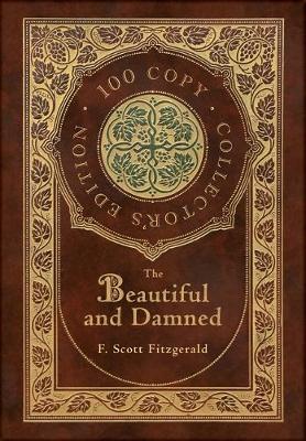 Book cover for The Beautiful and Damned (100 Copy Collector's Edition)