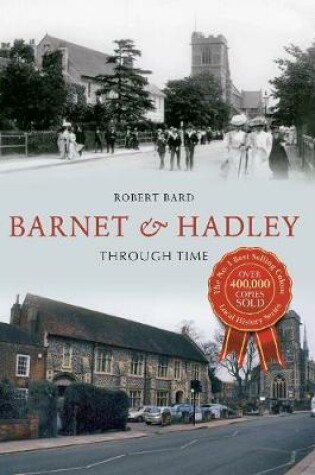 Cover of Barnet & Hadley Through Time