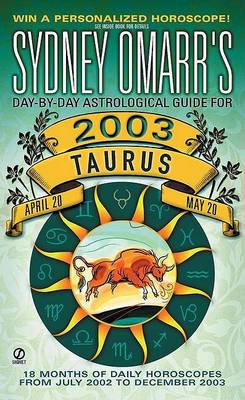 Book cover for Sydney Omarr's Taurus 2003