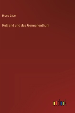 Cover of Ru�land und das Germanenthum