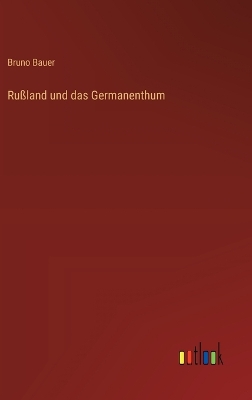 Book cover for Ru�land und das Germanenthum