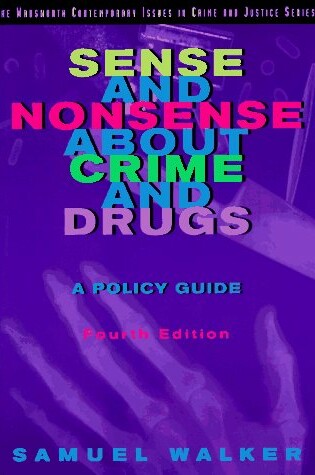 Cover of Sense and Nonsense About Crime and Drugs