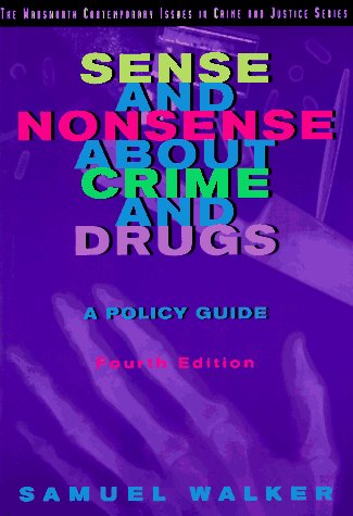 Book cover for Sense and Nonsense About Crime and Drugs