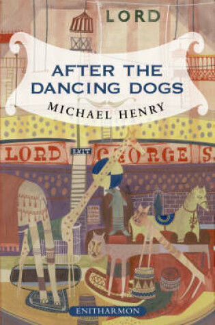 Cover of After the Dancing Dogs