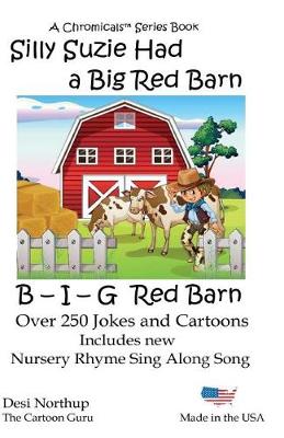 Book cover for Silly Suzie Had A Big Red Barn