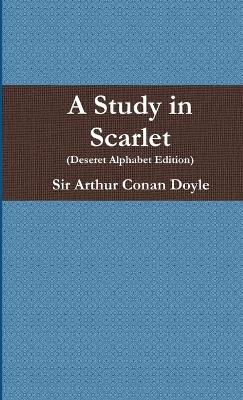 Book cover for A Study in Scarlet (Deseret Alphabet Edition)