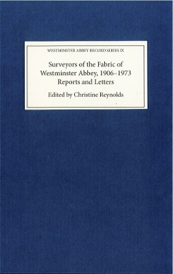 Book cover for Surveyors of the Fabric of Westminster Abbey, 1906-1973