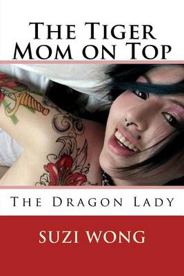 Book cover for The Tiger Mom on Top