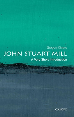 Book cover for John Stuart Mill: A Very Short Introduction