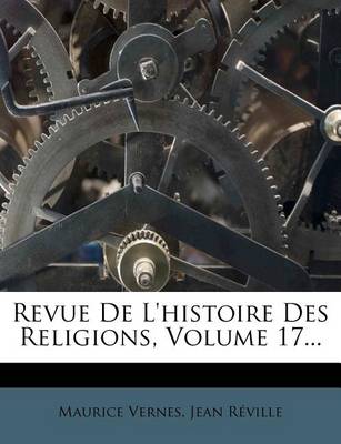 Book cover for Revue de l'Histoire Des Religions, Volume 17...