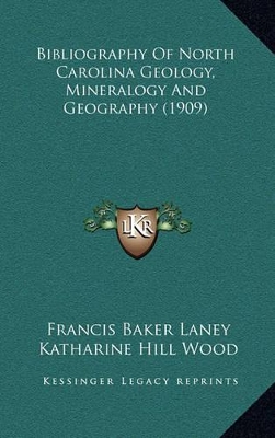 Book cover for Bibliography of North Carolina Geology, Mineralogy and Geography (1909)