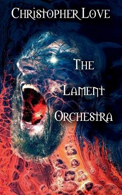 Book cover for The Lament Orchestra