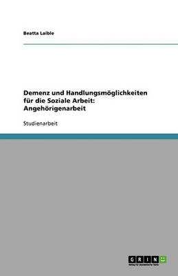 Book cover for Demenz und Handlungsm glichkeiten f r die Soziale Arbeit