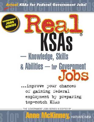 Book cover for Real KSAs -- Knowledge, Skills & Abilities -- for Government Jobs