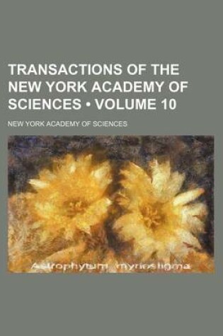 Cover of Transactions of the New York Academy of Sciences (Volume 10)