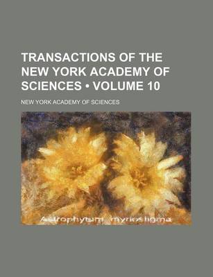 Book cover for Transactions of the New York Academy of Sciences (Volume 10)