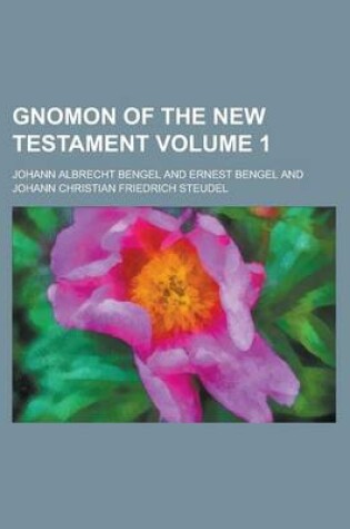 Cover of Gnomon of the New Testament Volume 1