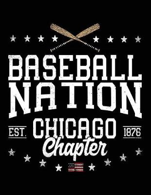 Book cover for Baseball Nation Chicago Chapter Est. 1876