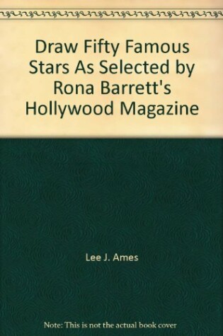 Cover of Draw 50 Famous Stars, as Selected by Rona Barrett's Hollywood Magazine