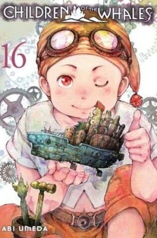 Cover of Children of the Whales, Vol. 16