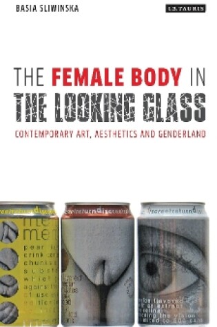 Cover of The Female Body in the Looking-Glass