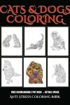Book cover for Anti Stress Coloring Book (Cats and Dogs)