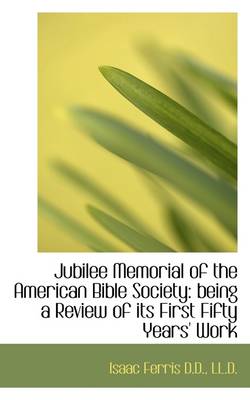 Book cover for Jubilee Memorial of the American Bible Society