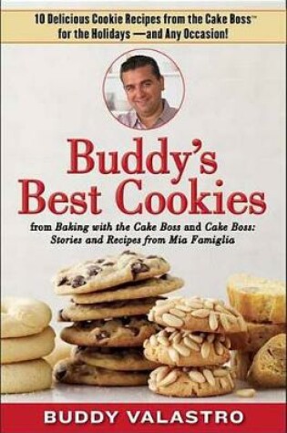 Cover of Buddy's Best Cookies (from Baking with the Cake Boss and Cake Boss)