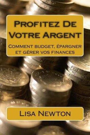 Cover of Profitez de Votre Argent