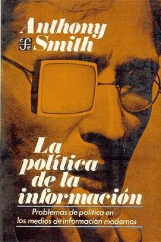 Cover of La Politica de La Informacion