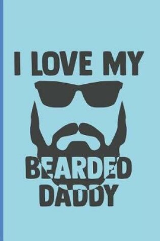 Cover of I Love Bearded Daddy