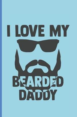 Book cover for I Love Bearded Daddy
