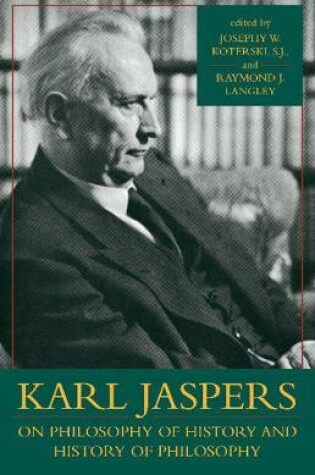 Cover of Karl Jaspers On Philosophy Of History And History Of Philosophy