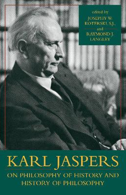 Book cover for Karl Jaspers On Philosophy Of History And History Of Philosophy