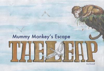 Cover of Mummy Monkey's Escape: The Leap