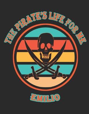 Book cover for The Pirate's Life For Me Emilio