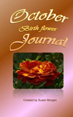 Book cover for October Birth Flower Journal