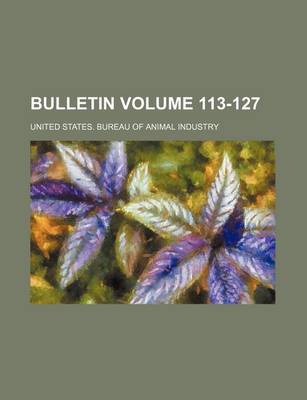 Book cover for Bulletin Volume 113-127