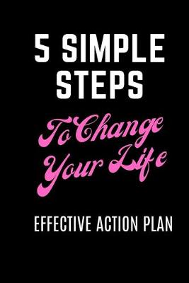 Book cover for 5 Simple Steps To Change Your Life