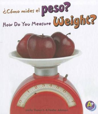 Book cover for ?Como Mides El Peso?/How Do You Measure Weight?